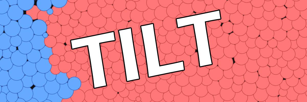 Tilt